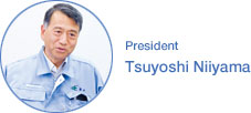 Tsuyoshi Niiyama President