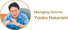 Yutaka Nakanishi Managing Director