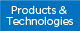 Products & Technologies