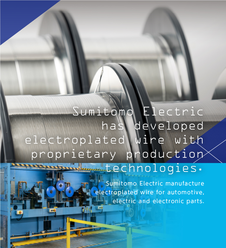 Sumitomo Electric which further advances tin plated wire