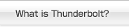 What is Thunderbolt?