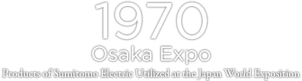 1970 Osaka Expo