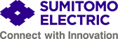 SUMITOMO ELECTRIC Connect with Innovation
