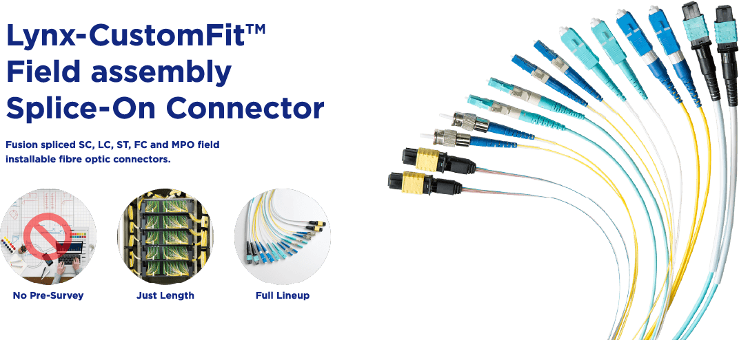 Lynx-CustomFit™ Field assembly Splice-On Connector